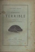 Victor Hugo - L'Année Terrible - Illustrations de L. Flameng et D. Vierge - 1874