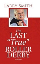 Larry Smith The Last "True"