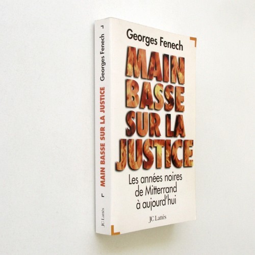 Main basse sur - , justice