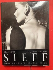 JEANLOUP SIEFF : DEMAIN LE TEMPS SERA PLUS VIEUX - Evergreen -1996