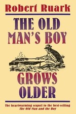 Robert Chester Ruark The Old