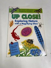 UP CLOSE! EXPLORING NATURE