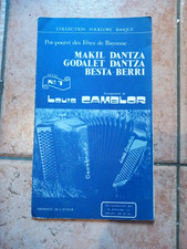 Pot-pourri des Fêtes de Bayonne, Makil dantza, Godalet dantza, Besta-Berri 