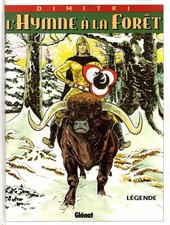 L'hymne à la forêt légende