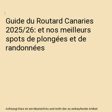 Guide du Routard Canaries 2025/26: et nos meilleurs spots de plongées et de ran