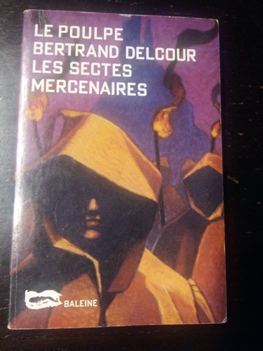 Les sectes mercenaires
