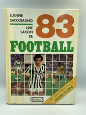 Livre Ancien UNE SAISON DE FOOTBALL 1983 Édition 1 - Eugène Saccomano - Platini