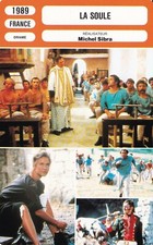 FICHE CINEMA : MICHEL SIBRA - SOULE (LA) - 1989