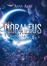 Anny Ayre Noraleus. La fuga