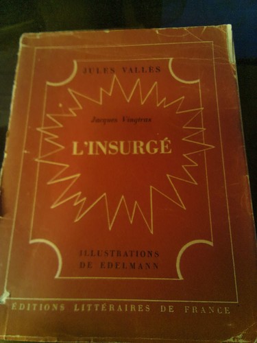 Vallès jules insurgé - '.,