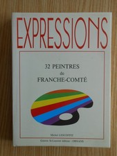 32 Peintres de Franche-Comté M. Lescoffit 1993