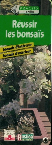 Réussir les bonsaïs - ,