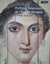 Portraits funéraires de l'Egypte romaine musée du Louvre - tome II de 2008