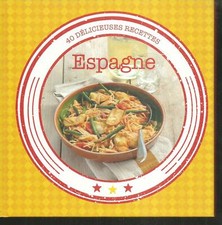 Espagne - 40 delicieuses