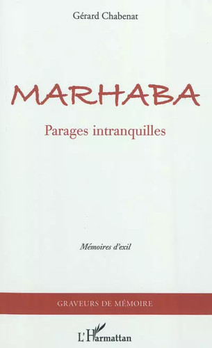 Marhaba parages intranquilles - marhaba:,