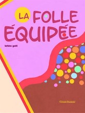 La folle équipée, Letizia Galli