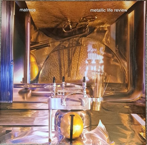 Matmos metallic life review - life,