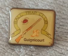 Pins chasse. Ball Trap Guignicourt