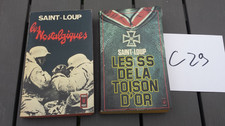 C29/ 2 livres SAINT LOUP. Les nostalgiques / les SS de la toison d'or.