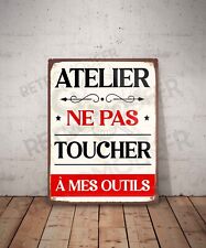 Plaque métal vintage citation Atelier Outils Décoration Déco Garage Interdit