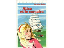 Livre - Alice et le Corsaire - Caroline Quine - Bibliothèque verte
