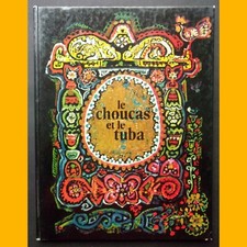 LE CHOUCAS ET LE TUBA Contes et comptines tirés du folklore russe 1976
