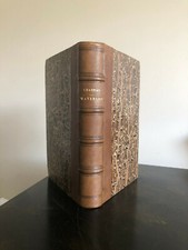 Histoire de la campagne de 1815 - Waterloo + Atlas par le colonel Charras