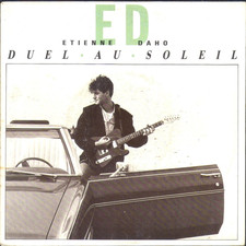 ETIENNE DAHO DUEL AU SOLEIL