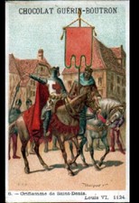 IMAGE CHOCOLAT GUERIN BOUTRON 6 / DRAPEAU ORIFLAMME de SAINT-DENIS LOUIS VI 1124