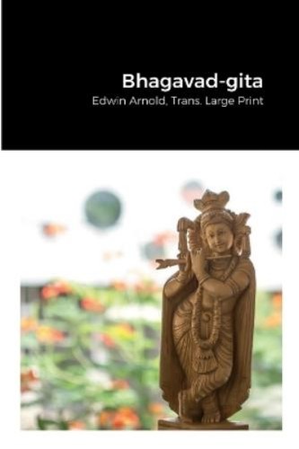 Edwin arnold bhagavad gita - edwin,