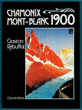 Chamonix Mont Blanc 1900, Affiches, Sports de Montagne Escalade, Gaston Rébuffat
