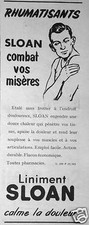 PUBLICITÉ DE PRESSE 1953 LINIMENT SLOAN RHUMATISANTS COMBAT VOS MISÈRES 