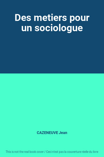 Des metiers pour - , un