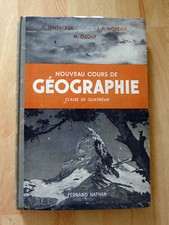 Livre scolaire NOUVEAU COURS DE GEOGRAPHIE classe de 4ème - F. Nathan 1953