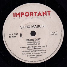 Sipho Mabuse Burn Out 7" Vinyle UK Important 1985 TAN2