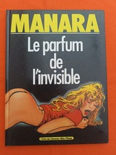 BD - LE PARFUM DE L'INVISIBLE T1 - Manara / Milo - EO 01/1996