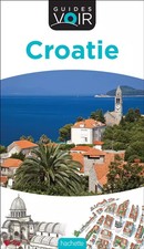 Guide Voir Croatie, Collectif