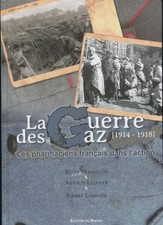 LA GUERRE DES GAZ {1914 -