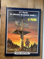J.F. Charles Les pionniers du nouveau monde T1, le pilori - EO 1982