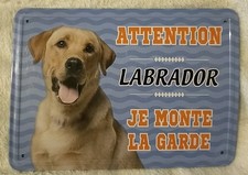 Plaque attention LABRADOR Je