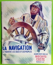 Album vignettes images BISCUITS COSTE Marseille La Navigation... - No Panini C37