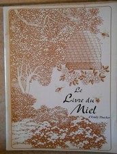 Le Livre du Miiel (Remèdes etc...) - Emily Thacker