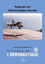 Regards sur l'Aéronauytique navale (aviation militaire aéronavale)