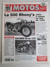 MOTOS d' hier N° 14 / 500 RHONY'X/ 600 BMW R6 1937 / VESPA