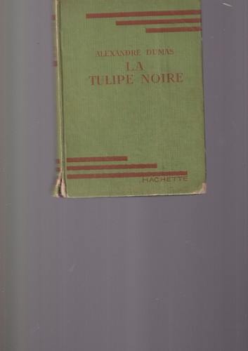 Alexdrandre dumas la tulipe - dumas,