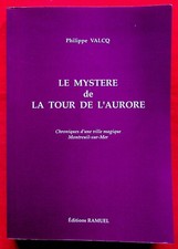 Le mystère de la tour de l'aurore - Montreuil-sur-Mer - Philippe Valcq - 1999