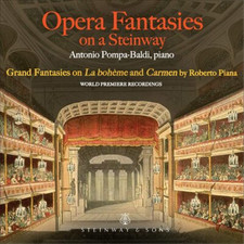 Roberto Piana Antonio Pompa-Baldi: Opera Fantasies On a Steinway (CD) Album