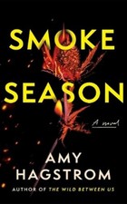Amy Hagstrom Smoke Season