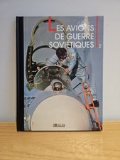 Livre AVIONS DE COMBAT - LES AVIONS DE GUERRE SOVIÉTIQUES 2 - Éditions Atlas