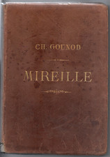 Partition 1901 chant piano - Mireille, opéra de Charles GOUNOD d'apr. F. MISTRAL